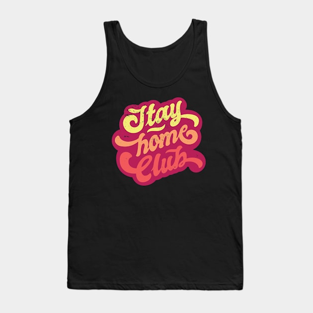 Stay Home Club Tank Top by Bestseller